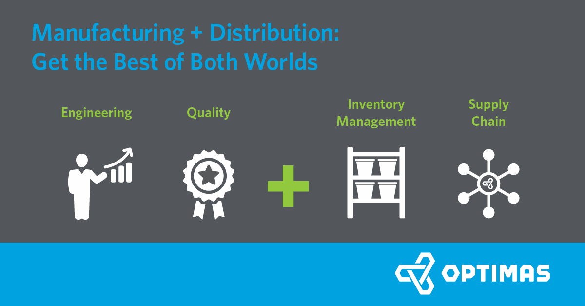 Manufacturing and distribution, the best of both worlds at Optimas